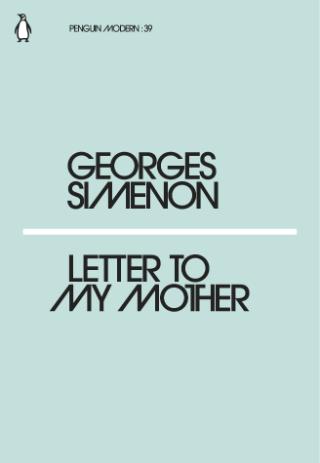 Kniha: Letter to My Mother - Georges Simenon