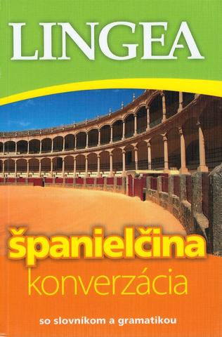 Kniha: Španielčina konverzácia - so slovníkom a gramatikou - 3. vydanie