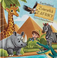 Kniha: Zvieratká z Afriky - Eva Hrašková