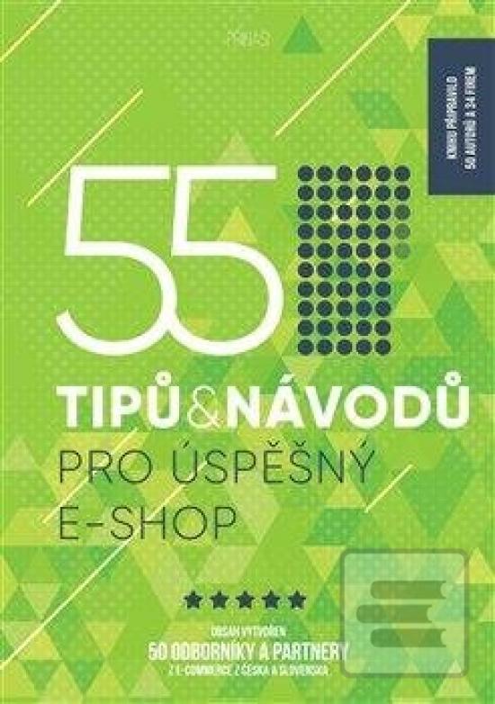 Kniha: 55 tipů a návodů pro úspěšný e-shop - 1. vydanie - Hanka Čajková; Štefan Polgári