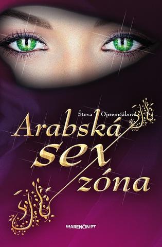 Kniha: Arabská sexzóna - Števa Opremčáková