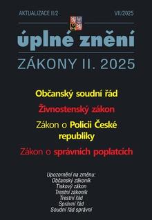 Kniha: Aktualizace II/2 2025 - Občanský soudní řád, Živnostenský zákon, Zákon o Policii České republiky...