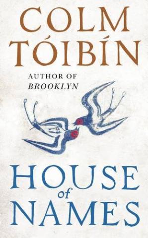Kniha: House of Names - Colm Tóibín