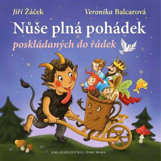 Kniha: Nůše plná pohádek poskládaných do řádek - 1. vydanie - Jiří Žáček