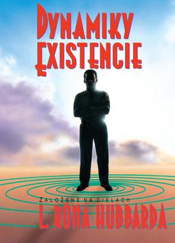 Kniha: Dynamiky existencie - Ron L. Hubbard