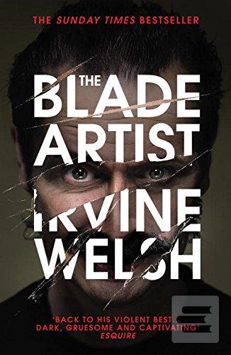 Kniha: The Blade artist - Irvine Welsh