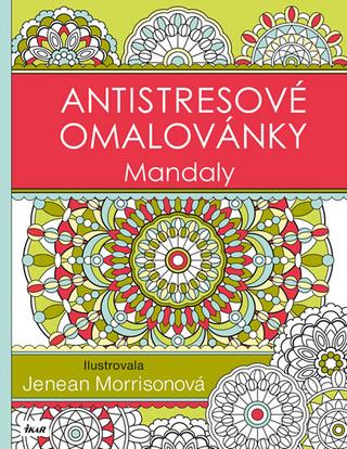 Kniha: Antistresové omalovánky: Mandaly - Jean Morrisonová