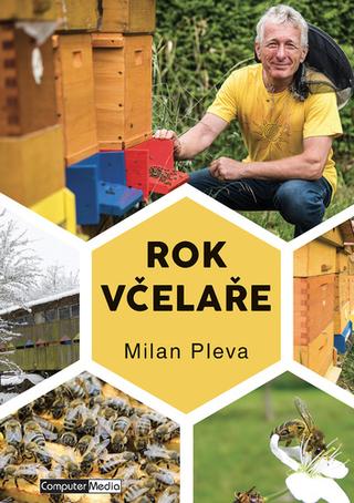 Kniha: Rok včelaře - 1. vydanie - Milan Pleva