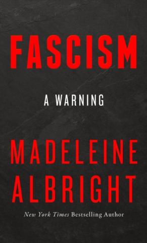 Kniha: Fascism: A Warning - 1. vydanie - Madeleine Albrightová