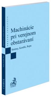 Kniha: Machinácie pri verejnom obstarávaní - Tomáš Strémy