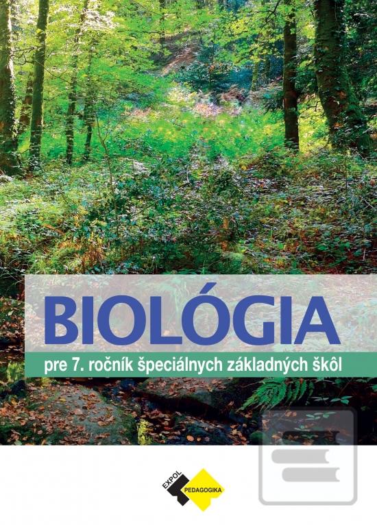 BIOLÓGIA  pre 7. ročník… (Milina Rašlová)