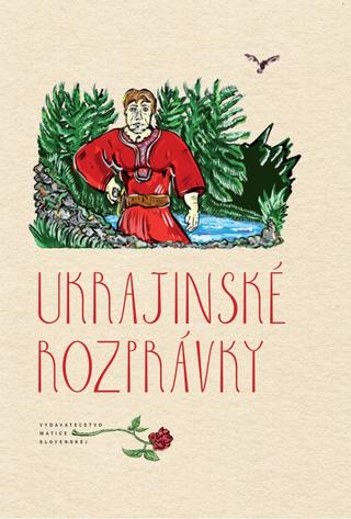 Kniha: Ukrajinské rozprávky - 1. vydanie - Peter Mišák