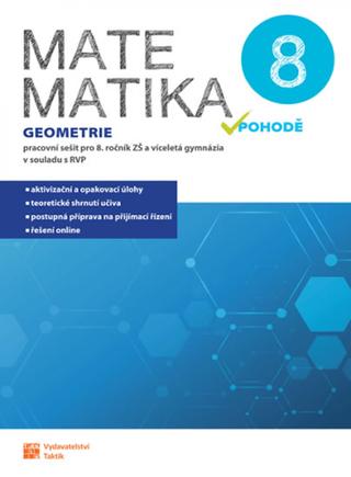 Kniha: Matematika v pohodě 8 - Geometrie - pracovní sešit - 1. vydanie