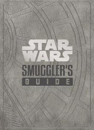 Kniha: Star Wars - The Smuggler's Guide - Daniel Wallace