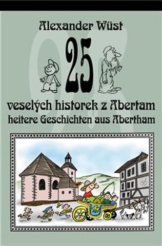Kniha: 25 veselých historek z Abertam - Alexander Wüst