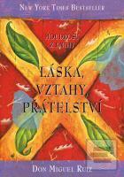 Moudrost z knihy (Don Miguel Ruiz)