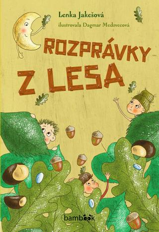 Kniha : Rozprávky z lesa