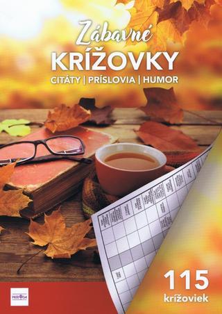 Kniha: Zábavné krížovky - citáty - príslovia - humor - 2. vydanie