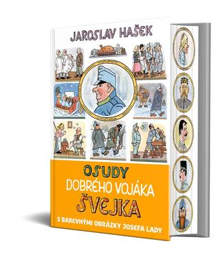 Kniha: Osudy dobrého vojáka Švejka - 44. vydanie - Jaroslav Hašek
