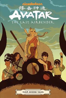 Kniha: Avatar: The Last Airbender - Team Avatar Tales - 1. vydanie - Gene Luen Yang