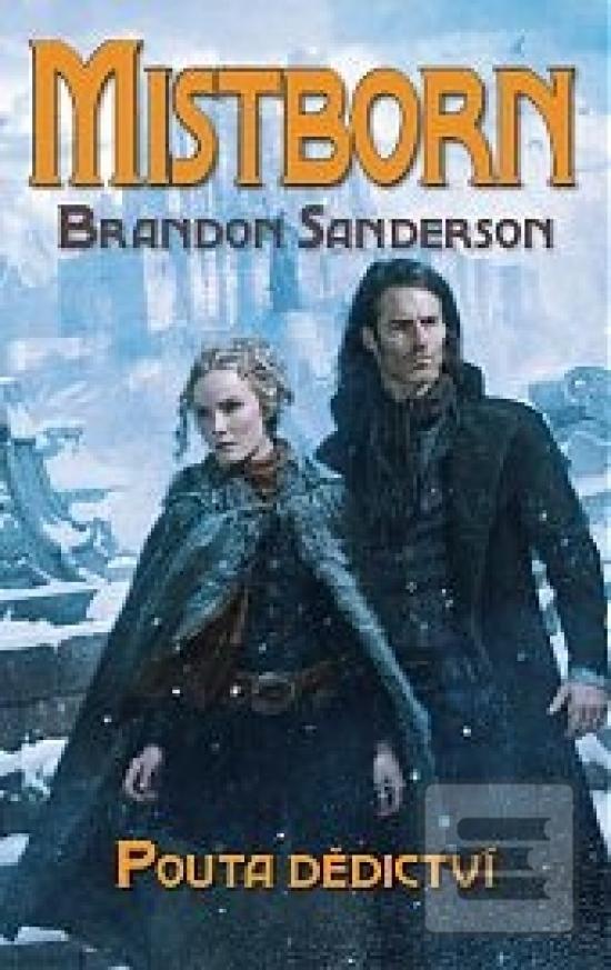 Kniha: Mistborn 6 - Pouta dědictví - 1. vydanie - Brandon Sanderson