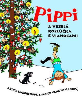 Kniha: Pippi a veselá rozlúčka s Vianocami - Astrid Lindgrenová