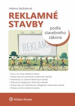 Kniha: Reklamné stavby podľa stavebného zákona - Helena Spišiaková