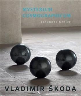 Kniha: Mysterium Cosmographicum - Vladimír Škoda