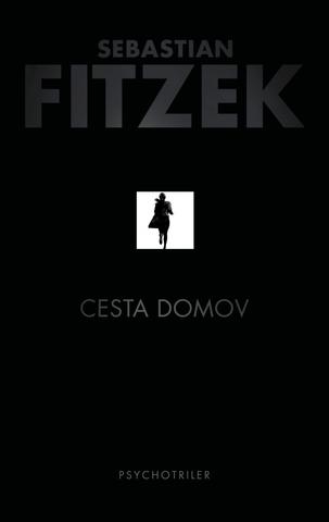 Kniha: Cesta domov - Sebastian Fitzek
