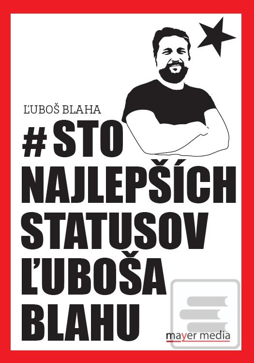 # Sto najlepších statuso… (Ľuboš Blaha)