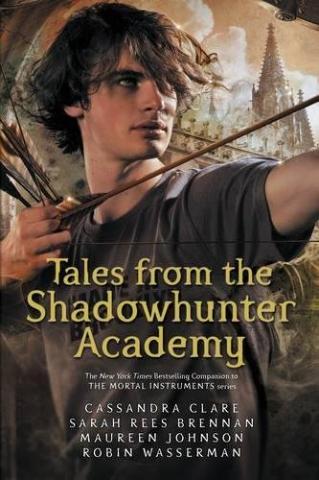 Kniha: Tales from the Shadowhunter Academy - 1. vydanie - Cassandra Clare