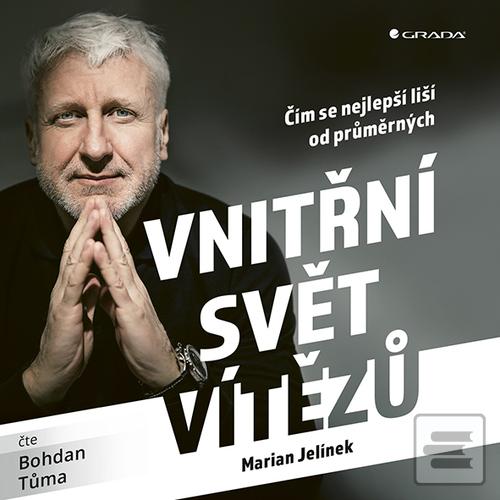 Vnitřní svět vítězů (Marian Jelínek)