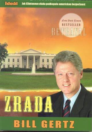 Kniha: Zrada - Bill Gertz