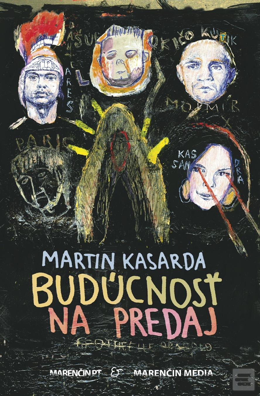 Kniha: Budúcnosť na predaj - Martin Kasarda