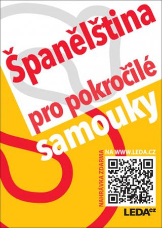 Kniha: Španělština pro pokročilé samouky + mp3 zdarma - 2. vydanie - Libuše Prokopová