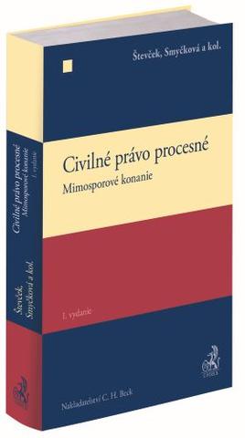Kniha: Civilné právo procesné - Mimosporové konanie - Marek Števček
