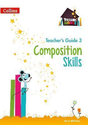 Kniha: Composition Skills Teacher´s Guide 3 - 1. vydanie - Chris Whitney