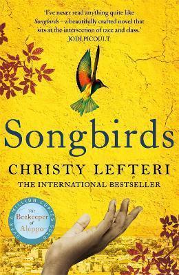 Kniha: Songbirds - 1. vydanie - Christy Lefteri
