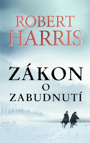 Kniha: Zákon o zabudnutí - Robert Harris