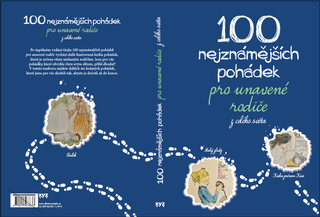 Kniha: 100 nejznámnějších pohádek pro unavené rodiče: z celého světa - z celého světa - 2. vydanie - Michaela Tychtlová