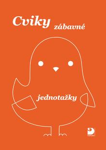 Kniha: Cviky zábavné jednotažky - Jiří Jošt