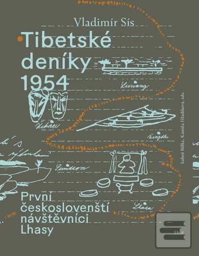 Kniha: Tibetské deníky 1954 - První českoslovenští návštěvníci Lhasy - Vladimír Sís