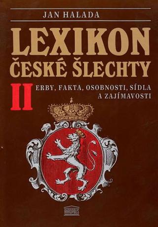 Kniha: Lexikon české šlechty II. - 1. vydanie - Jan Halada