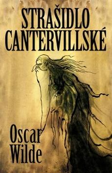 Kniha: Strašidlo Cantervillské - 1. vydanie - Oscar Wilde