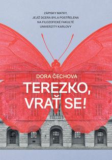 Kniha: Terezko, vrať se! - Dora Čechova