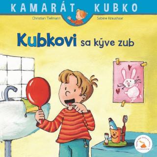 Kniha: Kubkovi sa kýve zub - 1. vydanie - Christian Tielmann