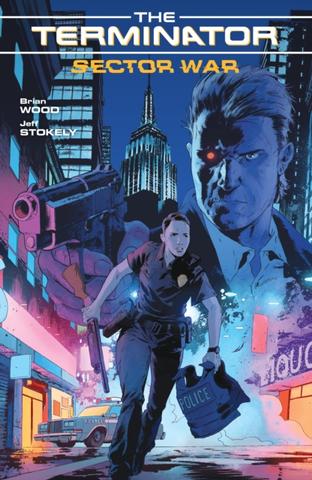 Kniha: Terminator Sector War - Brian Wood