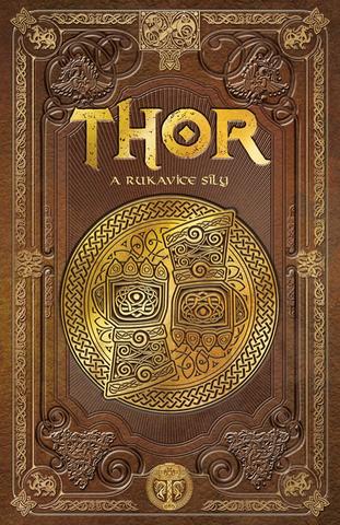 Kniha: Thor a rukavice síly - 1. vydanie - Julio Fajardo