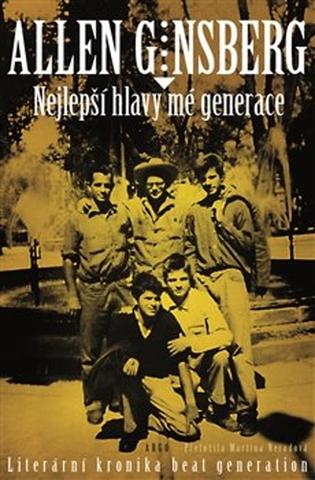 Kniha: Nejlepší hlavy mé generace - Allen Ginsberg