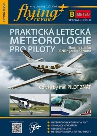 Kniha: Praktická letecká meteorologie pro piloty - B meteo - speciální číslo - druhé vydání